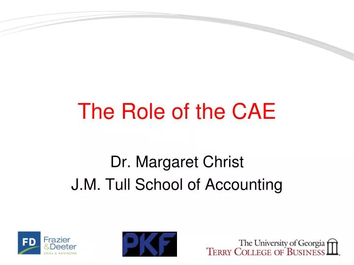 the role of the cae