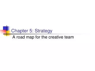 Chapter 5: Strategy