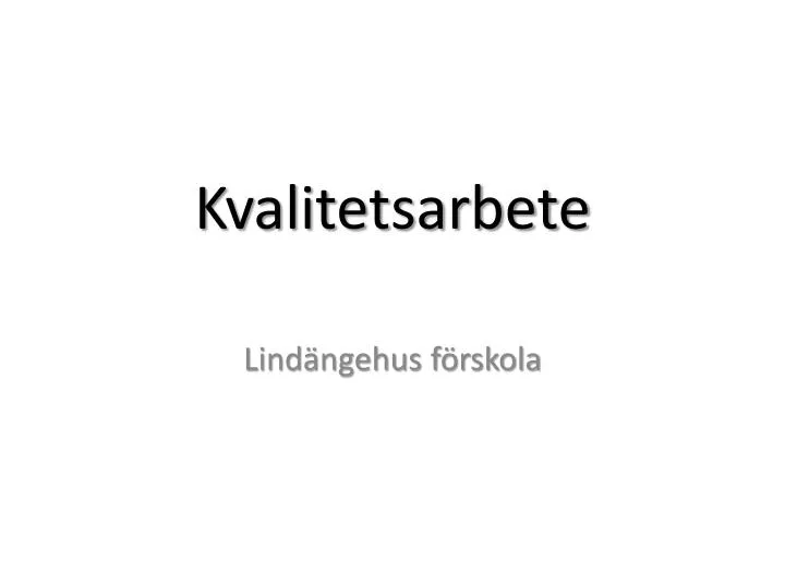 kvalitetsarbete