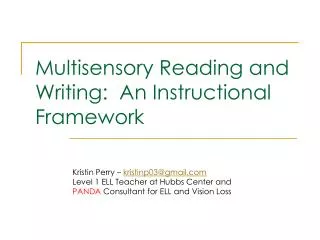 Multisensory Reading and Writing: An Instructional Framework