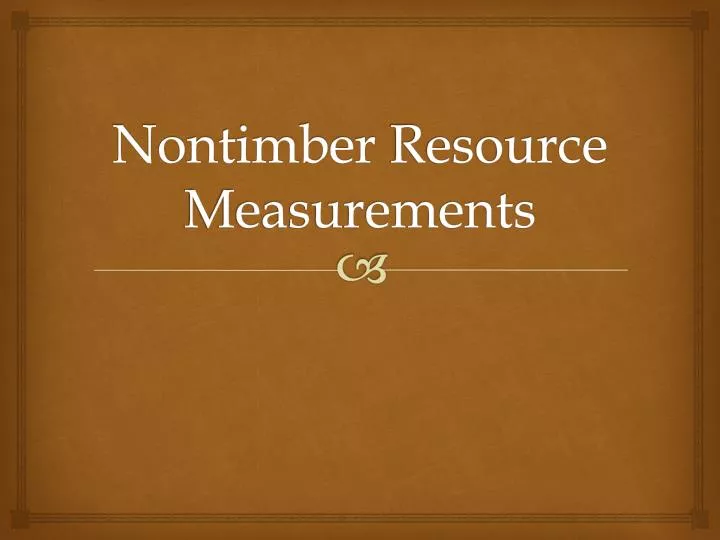 nontimber resource measurements
