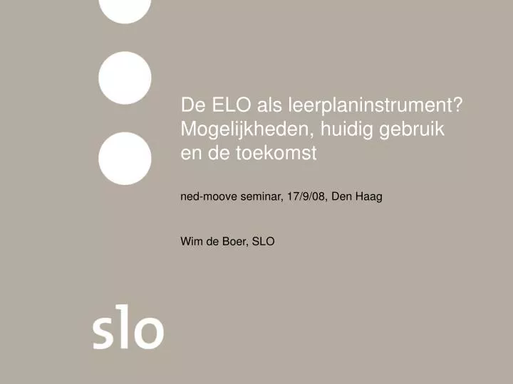 de elo als leerplaninstrument mogelijkheden huidig gebruik en de toekomst