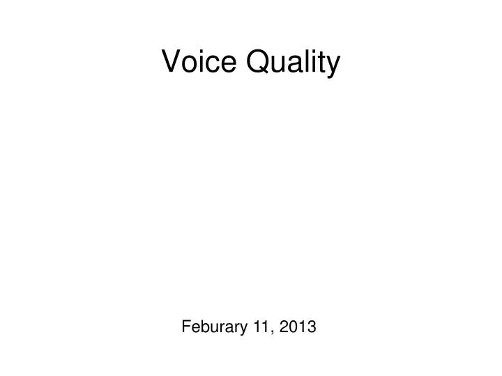 voice quality