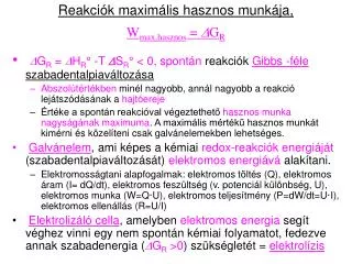 reakci k maxim lis hasznos munk ja w max hasznos d g r