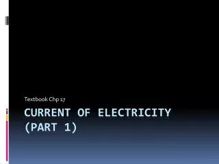 Current of electricity (Part 1)