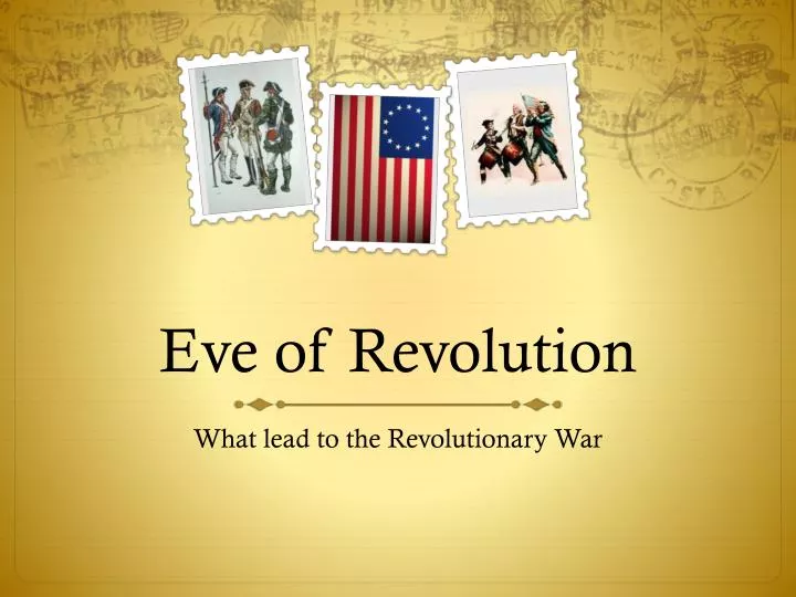 eve of revolution