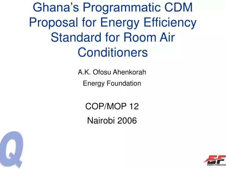 ghana s programmatic cdm proposal for energy efficiency standard for room air conditioners