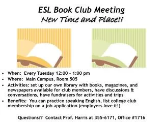 ESL Book Club Meeting New Time and Place!!