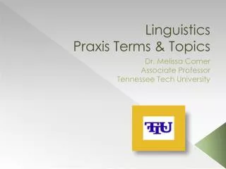 Linguistics Praxis Terms &amp; Topics