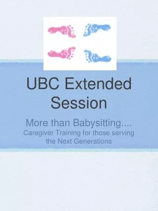 UBC Extended Session