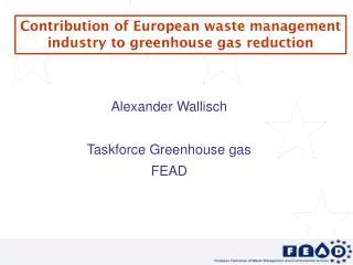 Contribution of European waste management industry to greenhouse gas reduction