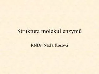 struktura molekul enzym