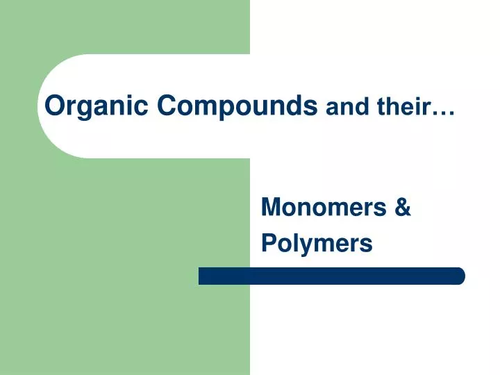 organic compounds and their