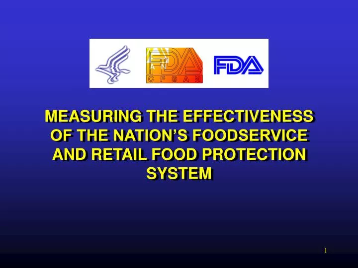 measuring the effectiveness of the nation s foodservice and retail food protection system