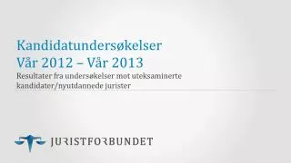 kandidatunders kelser v r 2012 v r 2013