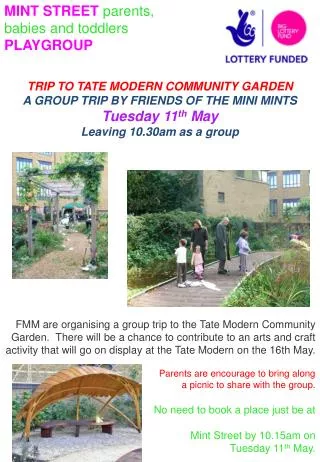 MINT STREET parents, babies and toddlers PLAYGROUP TRIP TO TATE MODERN COMMUNITY GARDEN