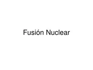 fusi n nuclear