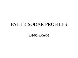 PA1-LR SODAR PROFILES