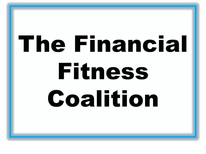 the financial fitness coalition