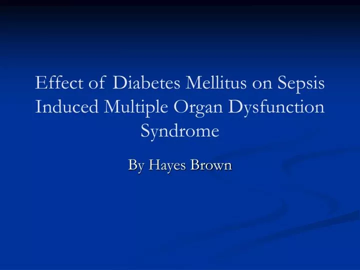 effect of diabetes mellitus on sepsis induced multiple organ dysfunction syndrome