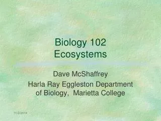 Biology 102 Ecosystems