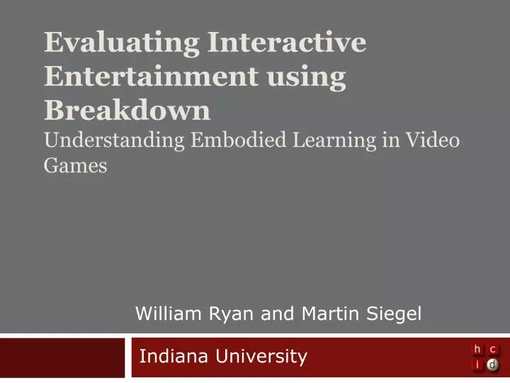 evaluating interactive entertainment using breakdown understanding embodied learning in video games