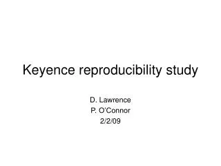 Keyence reproducibility study