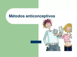 m todos anticonceptivos