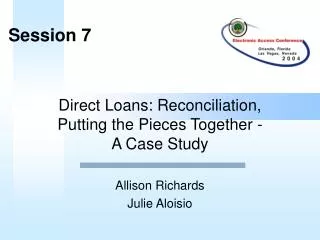 Direct Loans: Reconciliation, Putting the Pieces Together - A Case Study