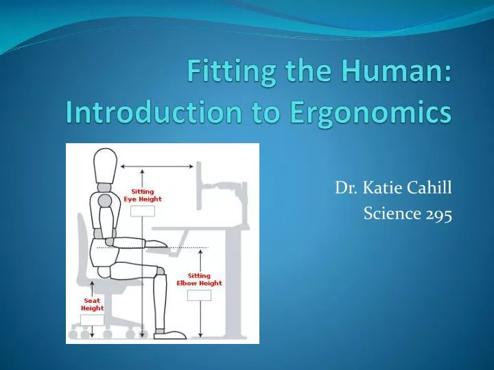 fitting the human introduction to ergonomics