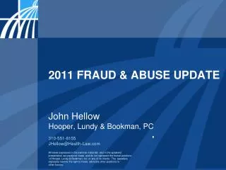 2011 FRAUD &amp; ABUSE UPDATE