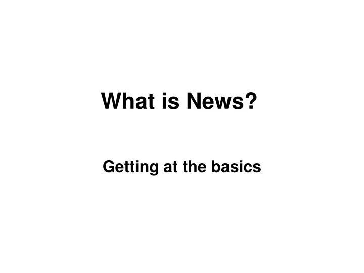 what is news