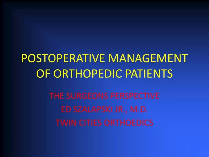 postoperative management of orthopedic patients