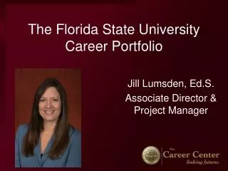 The Florida State University Career Portfolio