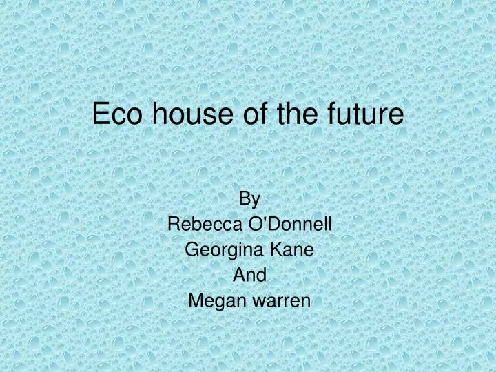 eco house of the future