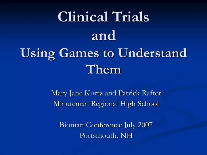 clinical trials and using games to understand them