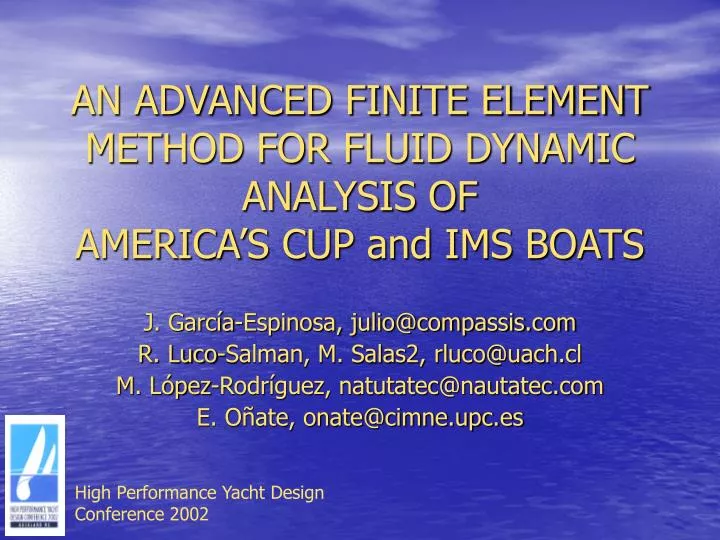 an advanced finite element method for fluid dynamic analysis of america s cup and ims boats