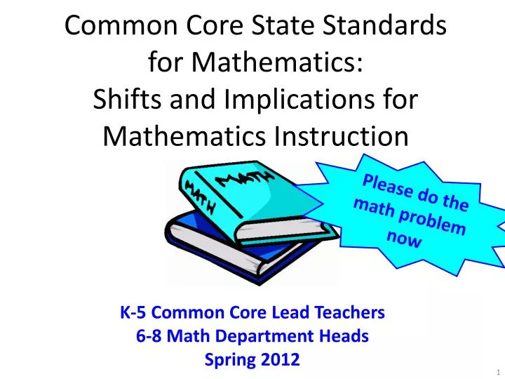common core state standards for mathematics shifts and implications for mathematics instruction