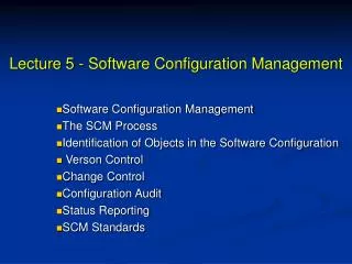 Lecture 5 - Software Configuration Management