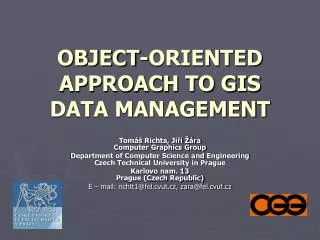 OBJECT-ORIENTED APPROACH TO GIS DATA MANAGEMENT