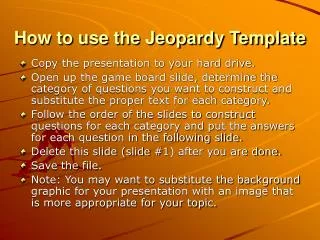 How to use the Jeopardy Template