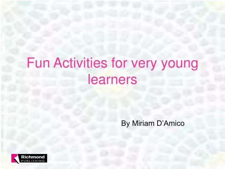 fun activities for very young learners