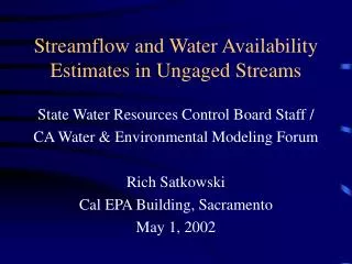 Streamflow and Water Availability Estimates in Ungaged Streams