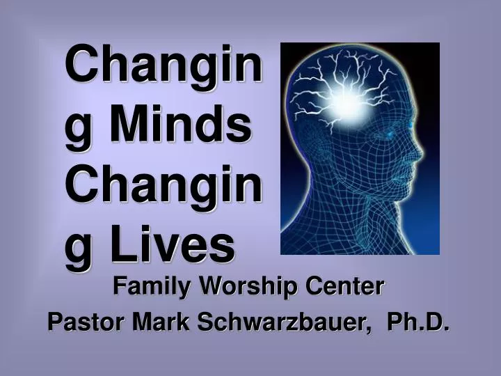 changing minds changing lives