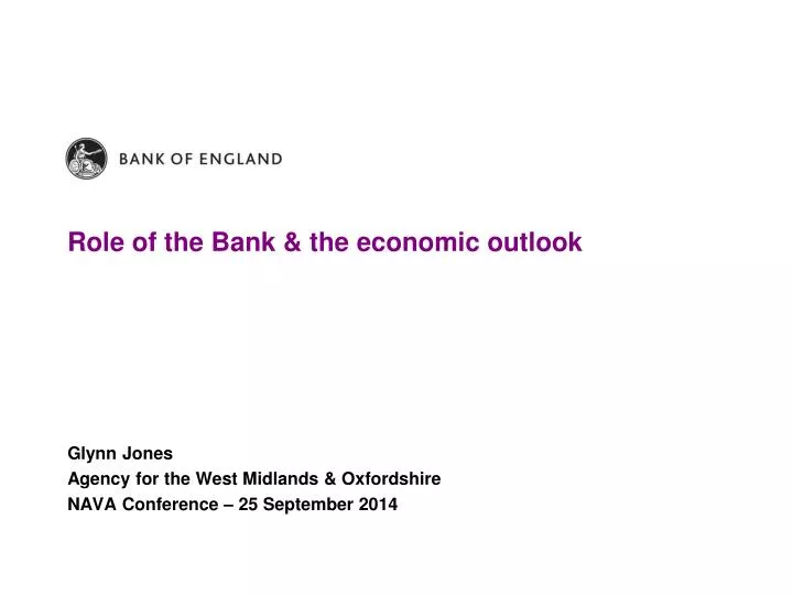 role of the bank the economic outlook