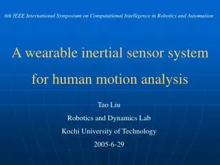 A wearable inertial sensor system for human motion analysis