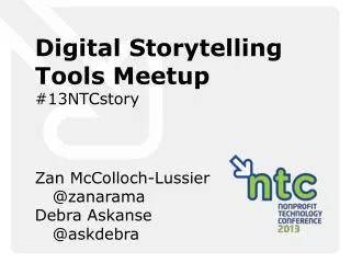 Digital Storytelling Tools Meetup #13NTCstory