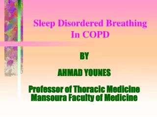 Sleep Disordered Breathing In COPD