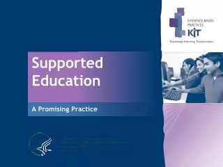 Supported Education A Promising Practice