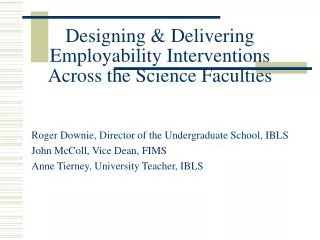 Designing &amp; Delivering Employability Interventions Across the Science Faculties